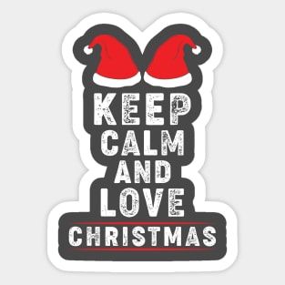 Keep Calm and Love Christmas Sticker